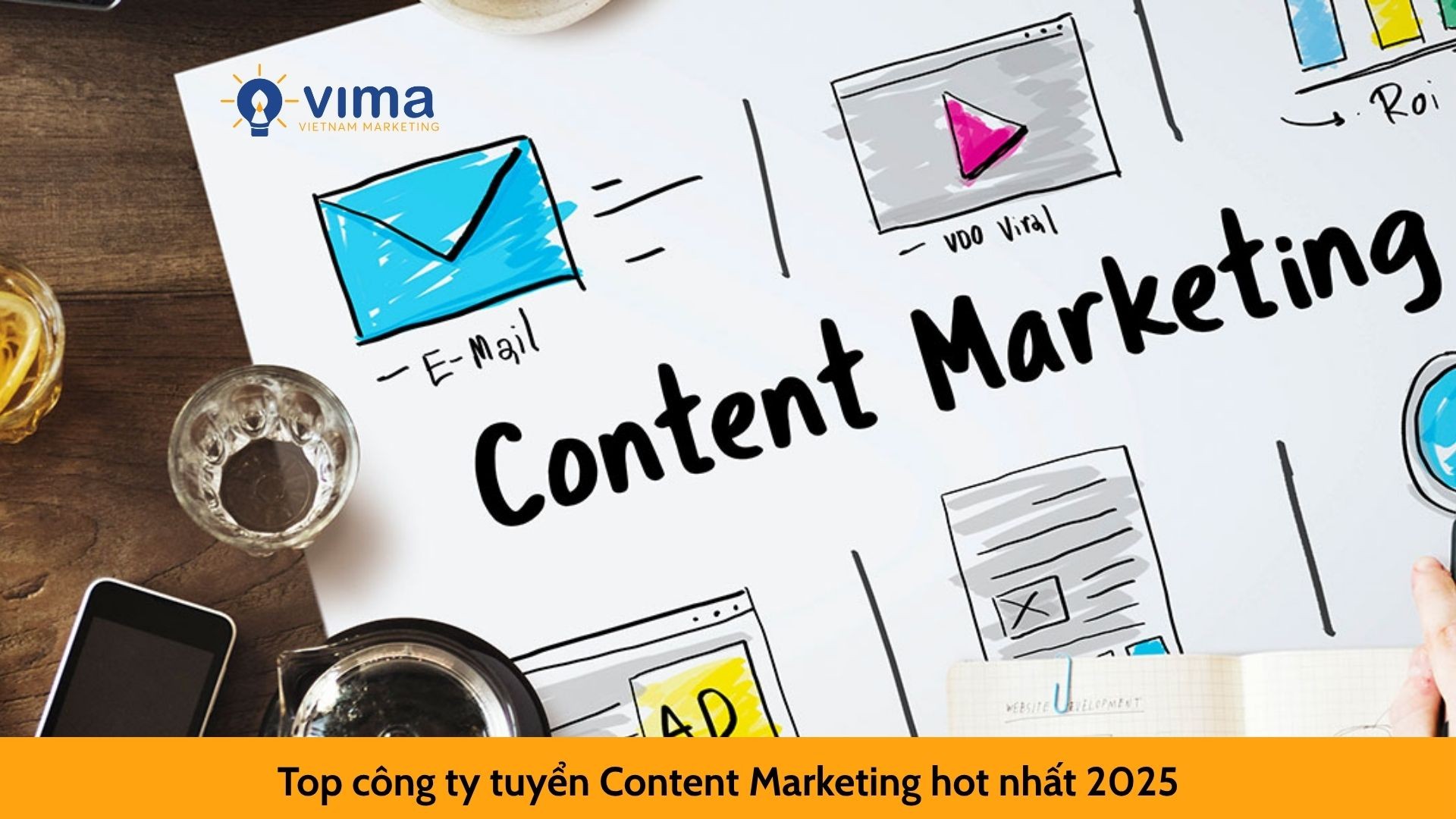 Top công ty tuyển Content Marketing hot nhất 2025